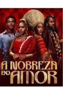 A Nobreza do Amor